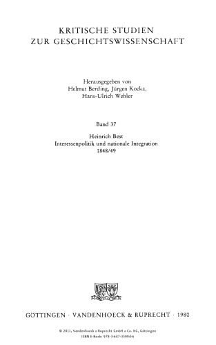Interessenpolitik und nationale Integration 1848/49: Handelspolitische Konflikte im frühindustriellen Deutschland