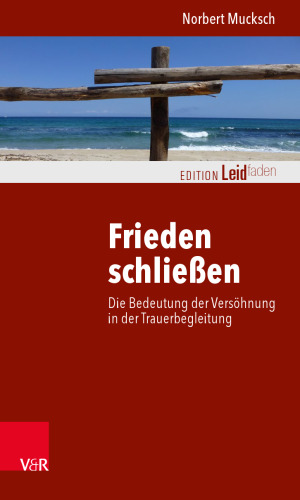 Frieden schließen: Die Bedeutung der Versöhnung in der Trauerbegleitung