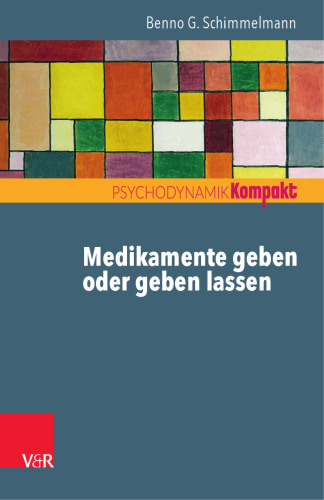 Medikamente geben oder geben lassen: Psychotherapie und Psychopharmakotherapie bei Kindern und Jugendlichen und ihre Wechselwirkungen