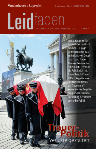 TrauerPolitik – Verluste gestalten: Leidfaden 2019, Heft 3