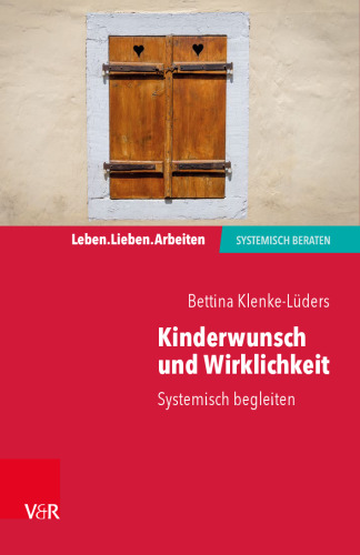 Kinderwunsch und Wirklichkeit: Systemisch begleiten