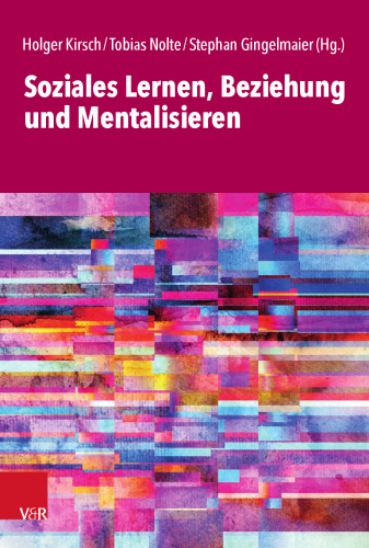 Soziales Lernen, Beziehung und Mentalisieren