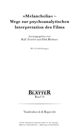 »Melancholia« - Wege zur psychoanalytischen Interpretation des Films