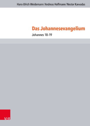 Das Johannesevangelium : Johannes 18–19