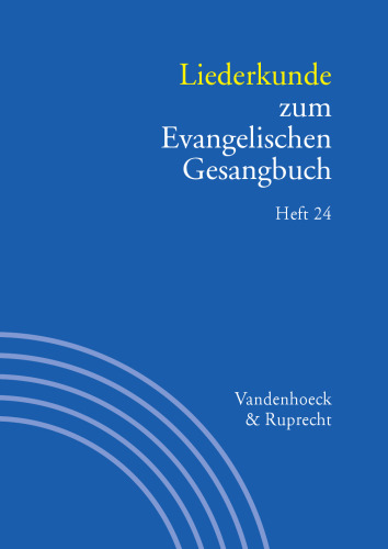 Liederkunde zum Evangelischen Gesangbuch. Heft 24