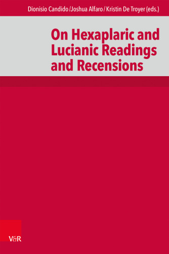 On Hexaplaric and Lucianic Readings and Recensions