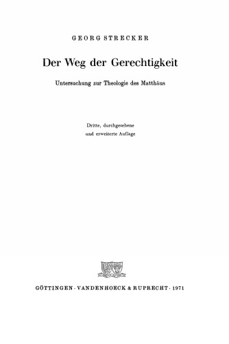 Der Weg der Gerechtigkeit: Untersuchung zur Theologie des Matthäus