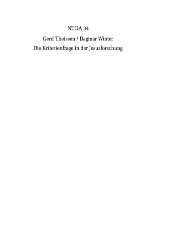 Die Kriterienfrage in der Jesusforschung: Vom Differenzkriterium zum Plausibilitätskriterium
