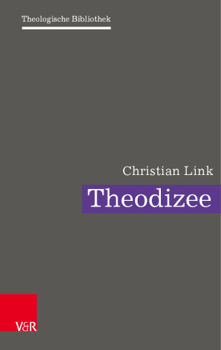 Theodizee: Eine theologische Herausforderung