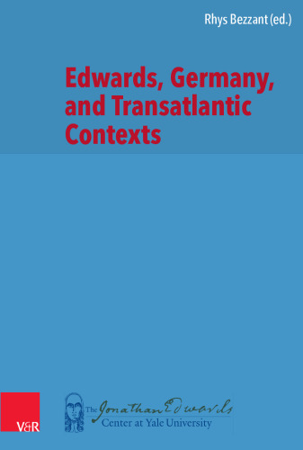 Edwards, Germany, and Transatlantic Contexts