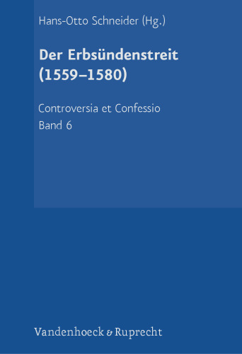 Der Erbsündenstreit (1559-1580)