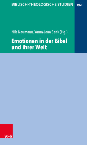 Emotionen in der Bibel und ihrer Welt