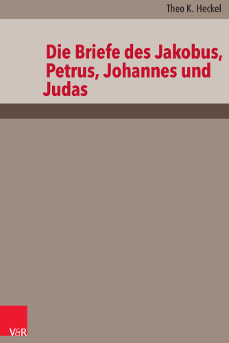 Die Briefe des Jakobus, Petrus, Johannes und Judas