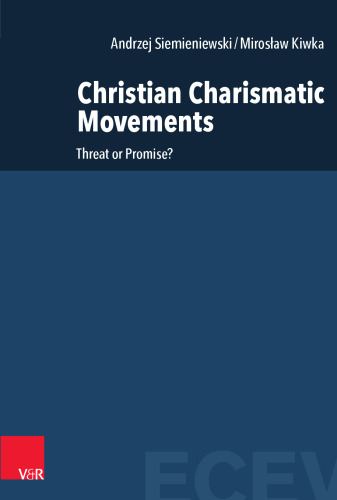 Christian Charismatic Movements: Threat or Promise?
