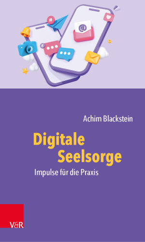 Digitale Seelsorge: Impulse für die Praxis