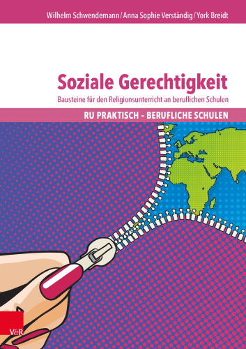 Soziale Gerechtigkeit: Bausteine für den Religionsunterricht an beruflichen Schulen