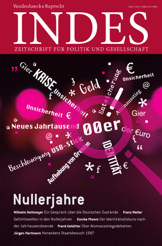 Nullerjahre: Indes. Zeitschrift für Politik und Gesellschaft 2017 Heft 03
