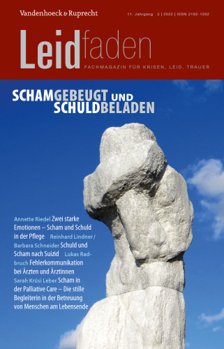 Schamgebeugt und schuldbeladen: Leidfaden 2022, Heft 3
