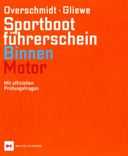 Sportbuntführerschein Binnen Motor - Mit offiziellen Prüfungsfragen und -antworten