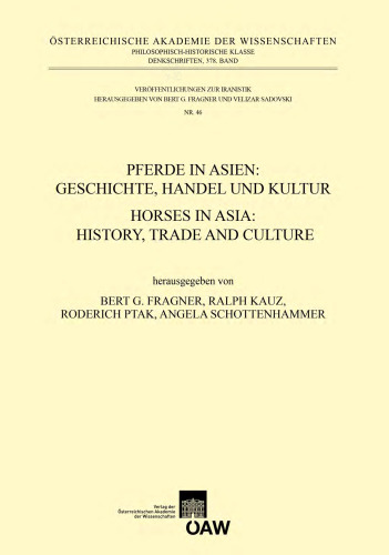 Pferde in Asien: Geschichte, Handel und Kultur