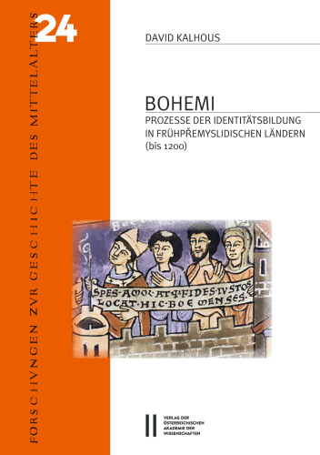 Bohemi: Prozesse der Identitätsbildung in frühpřemyslidischen Ländern