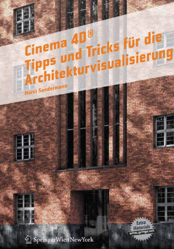 Cinema 4D® · Tipps und Tricks für die Architekturvisualisierung