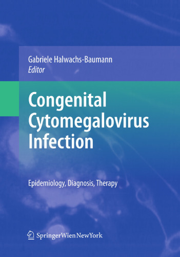 Congenital Cytomegalovirus Infection: Epidemiology, Diagnosis, Therapy