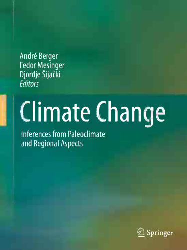 Climate Change: Inferences from Paleoclimate and Regional Aspects