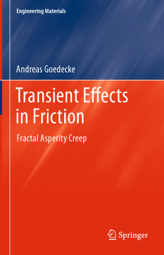 Transient Effects in Friction: Fractal Asperity Creep