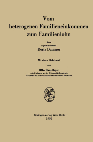 Vom heterogenen Familieneinkommen zum Familienlohn