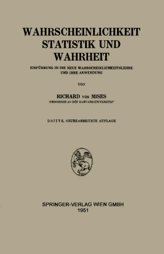 Wahrscheinlichkeit Statistik und Wahrheit: Einführung in die Neue Wahrscheinlichkeitslehre und Ihre Anwendung