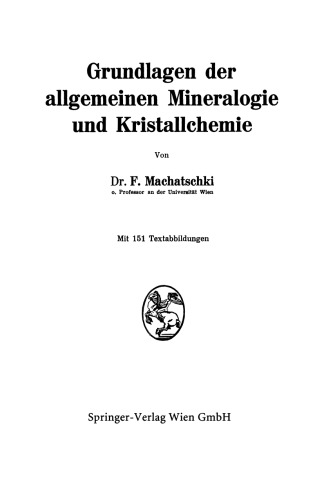 Grundlagen der allgemeinen Mineralogie und Kristallchemie