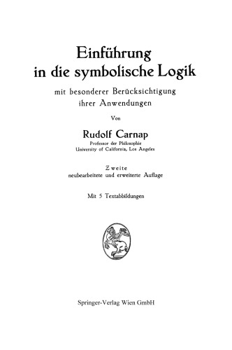 Einführung in die symbolische Logik: mit besonderer Berücksichtigung ihrer Anwendungen