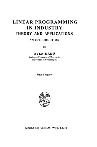 Linear Programming in Industry: Theory and Applications. An Introduction