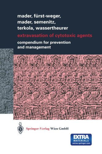 Extravasation of Cytotoxic Agents: Compendium for Prevention and Management