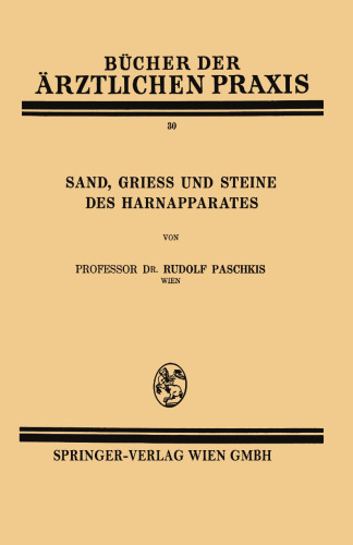 Sand, Grieß und Steine des Harnapparates