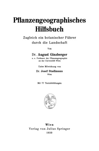 Pflanzengeographisches Hilfsbuch: Zugleich ein botanischer Fuhrer durch die Landschaft
