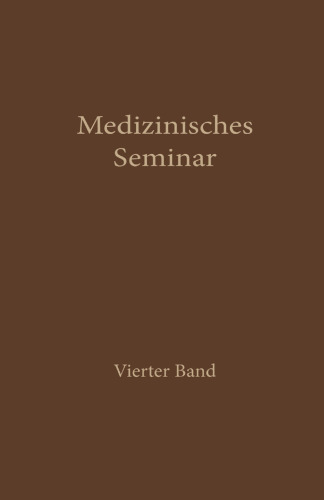 Medizinisches Seminar: Band IV
