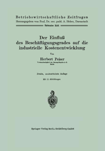 Der Einfluß des Beschäftigungsgrades auf die industrielle Kostenentwicklung