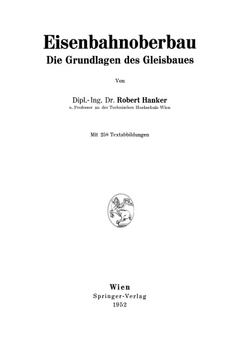 Eisenbahnoberbau: Die Grundlagen des Gleisbaues