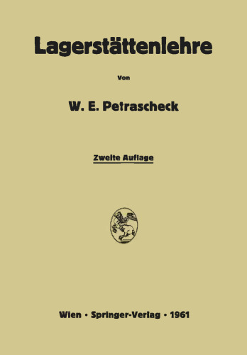 Lagerstättenlehre: Ein kurzes Lehrbuch von den Bodenschätzen in der Erde