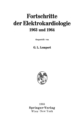 Fortschritte der Elektrokardiologie 1963 und 1964