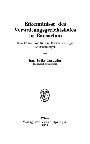 Erkenntnisse des Verwaltungsgerichtshofes in Bausachen: Eine Sammlung für die Praxis wichtiger Entscheidungen