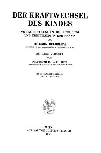 Der Kraftwechsel des Kindes: Voraussetzungen, Beurteilung und Ermittlung in der Praxis