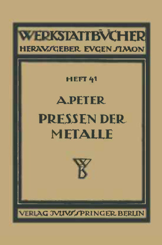 Das Pressen der Metalle (Nichteisenmetalle)