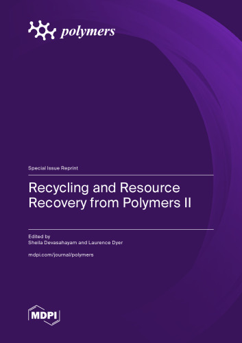 Recycling and Resource Recovery from Polymers II