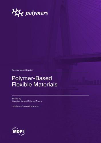 Polymer-Based Flexible Materials