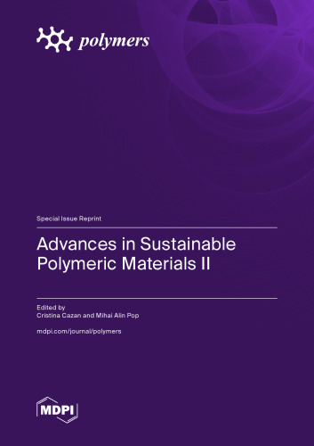 Advances in Sustainable Polymeric Materials II