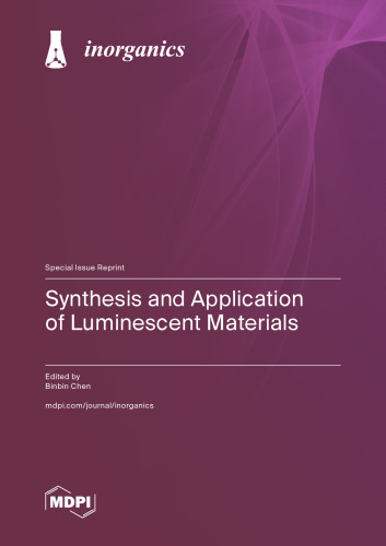 Synthesis and Application of Luminescent Materials
