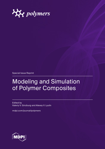 Modeling and Simulation of Polymer Composites